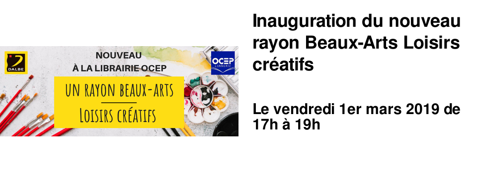 Inauguration du nouveau rayon Beaux-Arts Loisirs cr�atifs